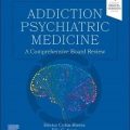 دانلود کتاب روانپزشکی اعتیاد <br>Addiction Psychiatric Medicine, 1ed