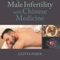 دانلود کتاب درمان یکپارچه ناباروری مردان با طب چینی<br>Integrative Treatment of Male Infertility With Chinese Medicine, 1ed