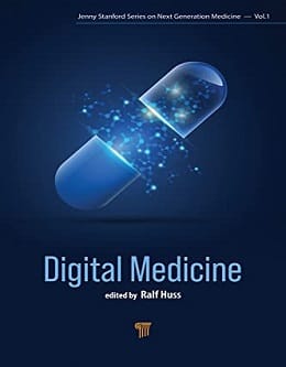 دانلود کتابDigital Medicine: Bringing Digital Solutions to Medical Practice, 1ed