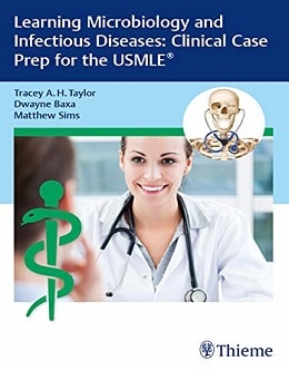 دانلود کتاب Learning Microbiology and Infectious Diseases: Clinical Case Prep for the USMLE, 1ed