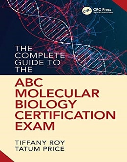 دانلود کتاب The Complete Guide to the ABC Molecular Biology Certification Exam, 1ed