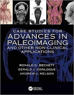 دانلود کتاب Case Studies for Advances in Paleoimaging and Other Non-Clinical Applications, 1ed