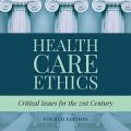 دانلود کتاب اخلاق مراقبت های بهداشتی<br>Health Care Ethics, 4ed