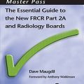 دانلود کتاب The Essential Guide to the New FRCR: Part 2A (MasterPass), 1ed
