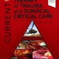 دانلود کتاب درمان کنونی تروما و مراقبت های حیاتی جراحی<br>Current Therapy of Trauma and Surgical Critical Care, 3ed