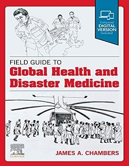 دانلود کتاب Field Guide to Global Health & Disaster Medicine, 1ed