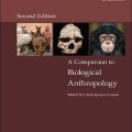 دانلود کتاب همراهی با انسان شناسی زیستی<br>A Companion to Biological Anthropology, 2ed