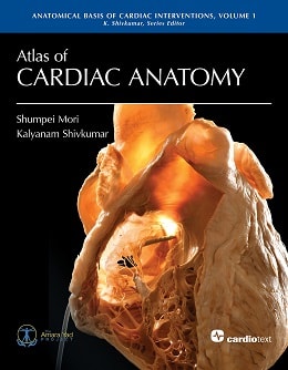 دانلود کتاب Atlas of Cardiac Anatomy: Anatomical Basis of Cardiac Interventions, 1ed