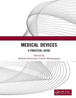 دانلود کتاب Medical Devices: A Practical Guide, 1ed