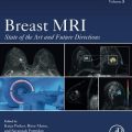 دانلود کتاب MRI پستان: وضعیت هنر و مسیرهای آینده<br>Breast MRI: State of the Art and Future Directions, 1ed