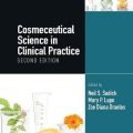 دانلود کتاب علم آرادارو در عمل بالینی<br>Cosmeceutical Science in Clinical Practice, 2ed