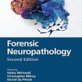 دانلود کتاب نوروپاتولوژی قانونی<br>Forensic Neuropathology, 2ed