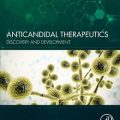 دانلود کتاب درمان ضد کاندیدال: کشف و توسعه<br>Anticandidal Therapeutics: Discovery and Development, 1ed