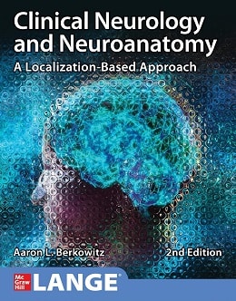 دانلود کتاب Clinical Neurology and Neuroanatomy: A Localization-Based Approach, 2ed