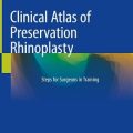 دانلود کتاب اطلس بالینی رینوپلاستی حفاظتی: مراحلی برای جراحان در آموزش + ویدئو<br>Clinical Atlas of Preservation Rhinoplasty: Steps for Surgeons in Training, 1ed + Video