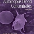 دانلود کتاب کنسانتره خون اتولوگ<br>Autologous Blood Concentrates, 2ed