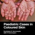 دانلود کتاب موارد کودکان در پوست رنگی<br>Paediatric Cases in Coloured Skin, 1ed