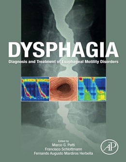 دانلود کتاب Dysphagia: Diagnosis and Treatment of Esophageal Motility Disorders, 1ed