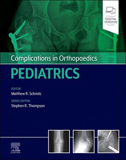 دانلود کتاب Complications in Orthopaedics: Pediatrics, 1ed