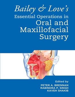 دانلود کتاب Bailey & Love's Essential Operations in Oral & Maxillofacial Surgery, 1ed