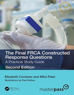 دانلود کتاب The Final FRCA Constructed Response Questions: A Practical Study Guide, 2ed