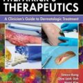 دانلود کتاب درمان فیتزپاتریک: راهنمای بالینی برای درمان درماتولوژیک<br>Fitzpatrick's Therapeutics: A Clinician's Guide to Dermatologic Treatment, 1ed