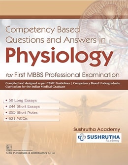 دانلود کتاب Competency Based Questions and Answers in Physiology for First MBBS Professional Examination, 1ed