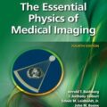 دانلود کتاب فیزیک تصویربرداری پزشکی ضروری<br>The Essential Physics of Medical Imaging, 4ed