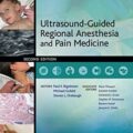 دانلود کتاب بیهوشی منطقه ای و داروی درد تحت هدایت اولتراسوند<br>Ultrasound-Guided Regional Anesthesia and Pain Medicine, 2ed