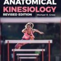 دانلود کتاب حرکت شناسی تشریحی (نسخه تجدید نظر شده)<br>Anatomical Kinesiology Revised Edition