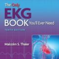 دانلود کتاب تنها کتاب EKG که همیشه به آن نیاز خواهید داشت<br>The Only EKG Book You’ll Ever Need 10th Edition