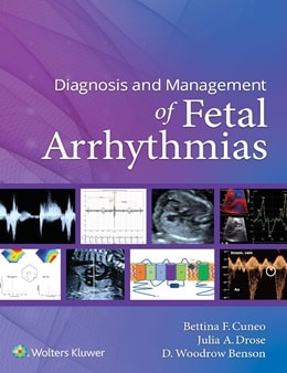 دانلود کتاب Diagnosis and Management of Fetal Arrhythmias, 1ed