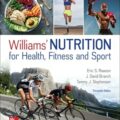 دانلود کتاب تغذیه برای سلامتی، تناسب اندام و ورزش ویلیامز<br>Williams' Nutrition for Health, Fitness and Sport, 13ed