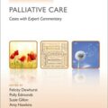 دانلود کتاب موارد چالش برانگیز در مراقبت تسکینی<br>Challenging Cases in Palliative Care, 1ed