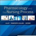 دانلود کتاب فارماکولوژی و فرآیند پرستاری<br>Pharmacology and the Nursing Process 10th Edition