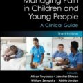 دانلود کتاب مدیریت درد در کودکان و نوجوانان: راهنمای بالینی<br>Managing Pain in Children and Young People: A Clinical Guide, 3ed