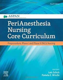 دانلود کتاب PeriAnesthesia Nursing Core Curriculum 4th Edition