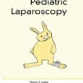 دانلود کتاب لاپاراسکوپی کودکان<br>Pediatric Laparoscopy 1st Edition