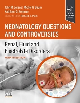 دانلود کتاب Neonatology Questions and Controversies: Renal, Fluid & Electrolyte Disorders, 4ed