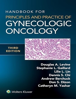 دانلود کتاب Handbook for Principles and Practice of Gynecologic Oncology, 3ed