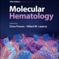 دانلود کتاب هماتولوژی مولکولی پرووان<br>Molecular Hematology 5th Edition