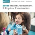 دانلود کتاب ارزیابی سلامت و معاینه فیزیکی استس<br>Estes' Health Assessment and Physical Examination 4th Edition