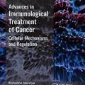 دانلود کتاب پیشرفت در درمان ایمونولوژیک سرطان<br>Advances in Immunological Treatment of Cancer 1st Edition