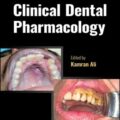 دانلود کتاب فارماکولوژی دندانی بالینی<br>Clinical Dental Pharmacology 1st Edition