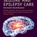 دانلود کتاب مراقبت از تشنج و صرع: صرع شناس جیبی<br>Seizure and Epilepsy Care: The Pocket Epileptologist, 1ed