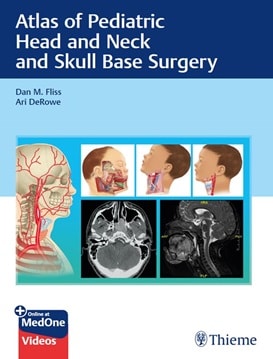 دانلود کتاب Atlas of Pediatric Head and Neck and Skull Base Surgery 1st Edition