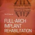 دانلود کتاب توانبخشی ایمپلنت فول آرک<br>Full-Arch Implant Rehabilitation 1st Edition