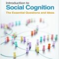 دانلود کتاب مقدمه ای بر شناخت اجتماعی: پرسش ها و ایده های اساسی<br>Introduction to Social Cognition: The Essential Questions and Ideas, 1ed