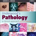 دانلود کتاب پاتولوژی آندروود: یک رویکرد بالینی + ویدئو<br>Underwood's Pathology: a Clinical Approach 8th Edition + Video