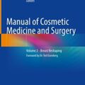 دانلود کتاب راهنمای پزشکی و جراحی زیبایی: تغییر شکل سینه (جلد 2)<br>Manual of Cosmetic Medicine and Surgery: Volume 2 - Breast Reshaping 1st Edition